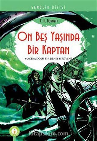 On Beş Yaşında Bir Kaptan