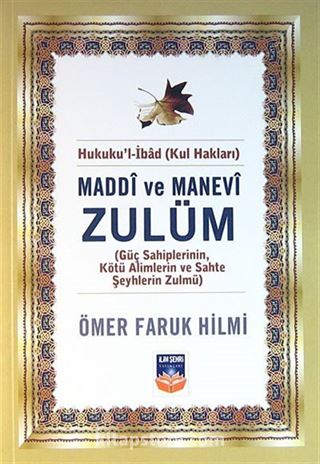 Maddi ve Manevi Zulüm