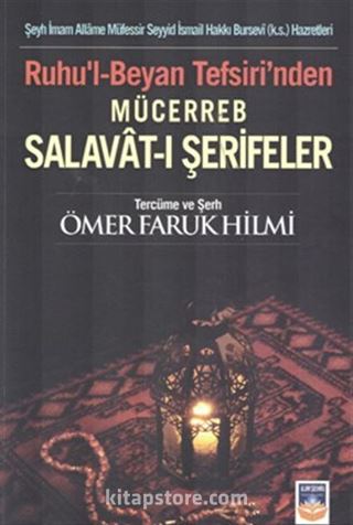 Ruhu'l-Beyan Tefsiri'nden Mücerreb Salavat-ı Şerifeler