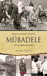 İnsan ve Mekan Yüzüyle Mübadele