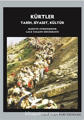 Kürtler - Tarih, Siyaset, Kültür