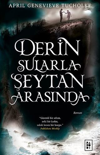 Derin Sularla Şeytan Arasında / Işıltı Serisi -1