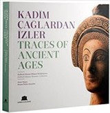 Kadim Çağlardan İzler - Traces Of Ancient Ages