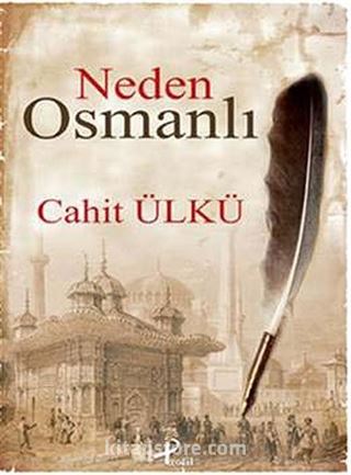 Neden Osmanlı