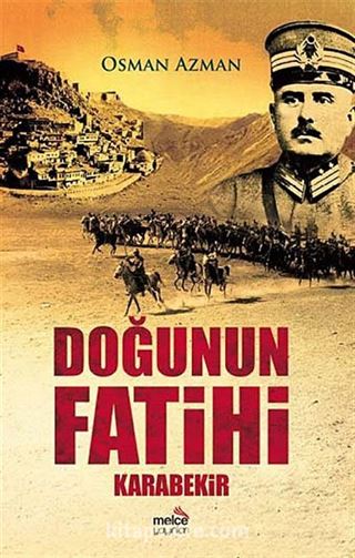 Doğunun Fatihi Karabekir