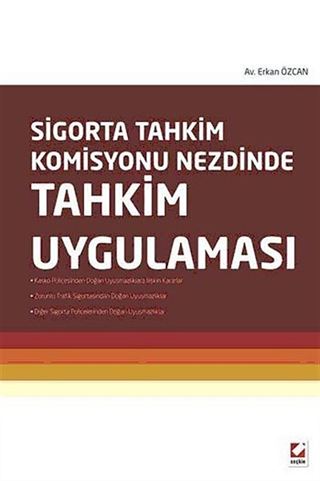 Sigorta Tahkim Komisyonu Nezdinde Tahkim Uygulaması