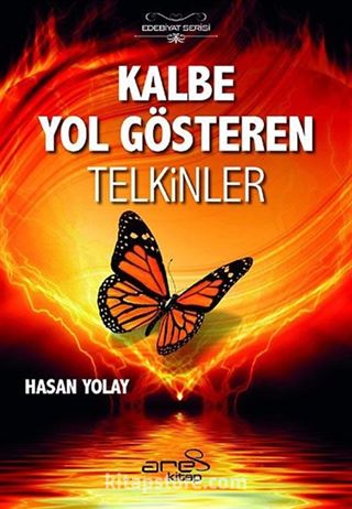 Kalbe Yol Gösteren Telkinler