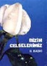 Bizim Celselerimiz