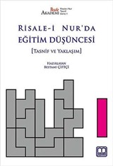 Risale-i Nur'da Eğitim Düşüncesi (Tasnif ve Yaklaşım)