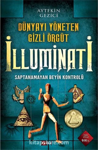 Dünyayı Yöneten Gizli Örgüt İlluminati