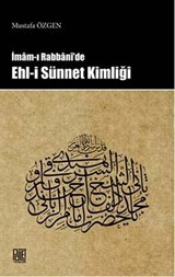 İmam-ı Rabani'de Ehli Sünnet Kimliği