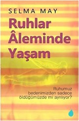 Ruhlar Aleminde Yaşam