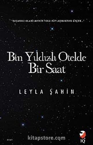 Bin Yıldızlı Otelde Bir Saat