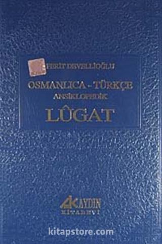 Osmanlıca-Türkçe Ansiklopedik Lugat