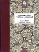 İstanbul Kadı Sicilleri Üsküdar Mahkemesi 51 Numaralı Sicil (987-988/M.1579-1580)