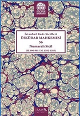 İstanbul Kadı Sicilleri Üsküdar Mahkemesi 56 Numaralı Sicil (H.990-991/M.1582-1583)