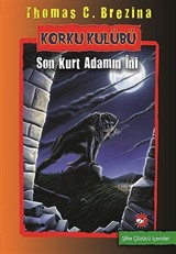 Son Kurt Adamın İni / Korku Kulübü 8