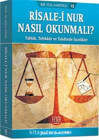 Risale-i Nur Nasıl Okunmalı?