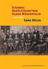 İstanbul Darülfünunu'nda Alman Müderrisler 1915-1918