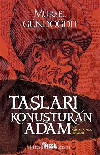 Taşları Konuşturan Adam