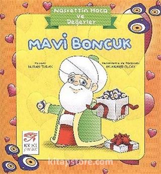 Mavi Boncuk / Nasrettin Hoca ve Değerler