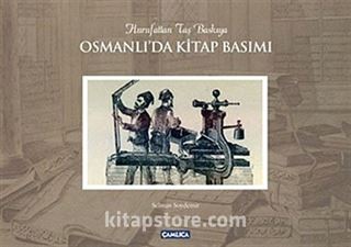 Osmanlı'da Kitap Basımı