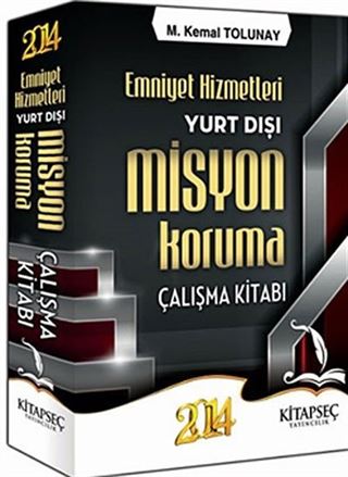 2014 Emniyet Hizmetleri Yurt Dışı Misyon Koruma Çalışma Kitabı