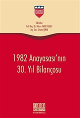 1982 Anayasası'nın 30.Yıl Bilançosu