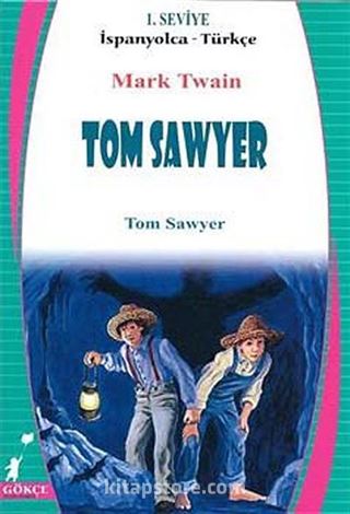 Tom Sawyer (İspanyolca-Türkçe) 1. Seviye