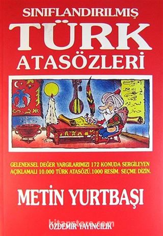 Sınıflandırılmış Türk Atasözleri