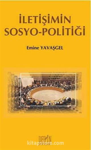 İletişimin Sosyo-Politiği