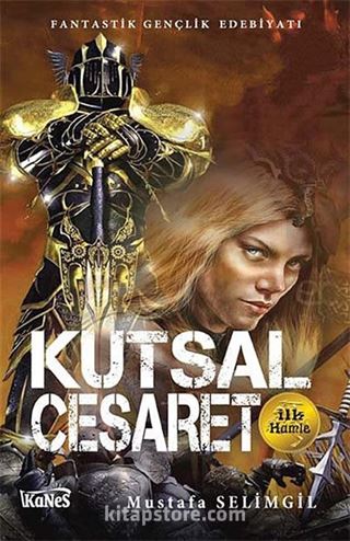 Kutsal Cesaret İlk Hamle