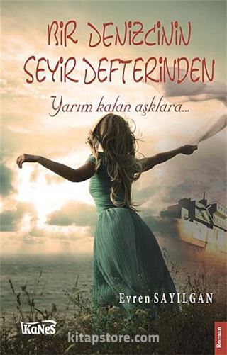 Bir Denizcinin Seyir Defterinden