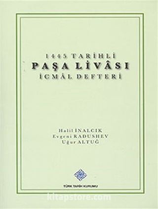 1445 Tarihli Paşa Livası İcmal Defteri