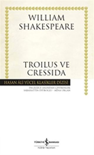 Troilus ve Cressida (Karton Kapak)