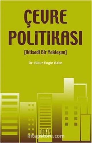 Çevre Politikası (İktisadi Bir Yaklaşım)