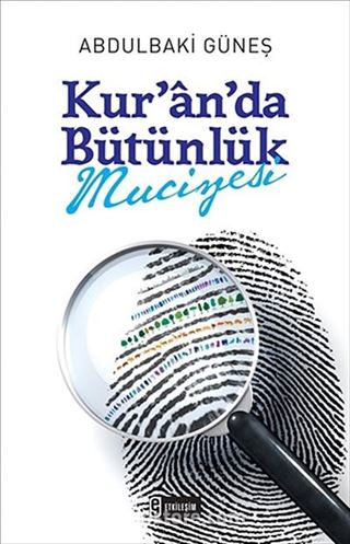 Kur'an'da Bütünlük Mucizesi