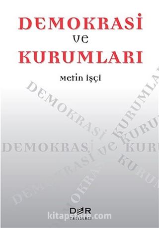 Demokrasi ve Kurumları