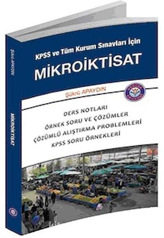 KPSS ve Tüm Kurum Sınavları İçin Mikroiktisat