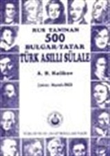 Rus Tanınan 500 Bulgar-Tatar Türk Asıllı Sülale