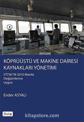 Köprüüstü ve Makine Dairesi Kaynakları Yönetimi