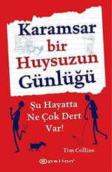 Karamsar Bir Huysuzun Günlüğü