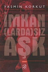 İmkan (larda)sız Aşk