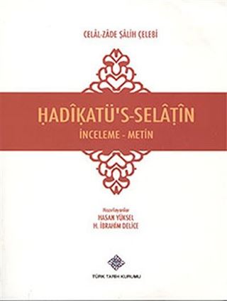 Hadikatü's-Selatin / İnceleme-Metin