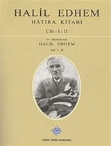 Halil Edhem Hatıra Kitabı Cilt: I-II