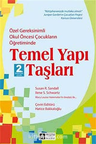 Özel Gereksinimli Okul Öncesi Çocukların Öğretiminde Temel Yapı Taşları (Cd Ek'li)