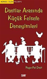 Dostlar Arasında Küçük Felsefe Deneyimleri