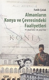 Almanların Konya ve Çevresindeki Faaliyetleri