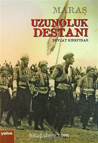 Maraş Uzunoluk Destanı