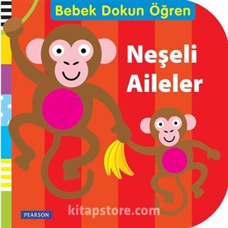 Neşeli Aileler / Bebek Dokun Öğren